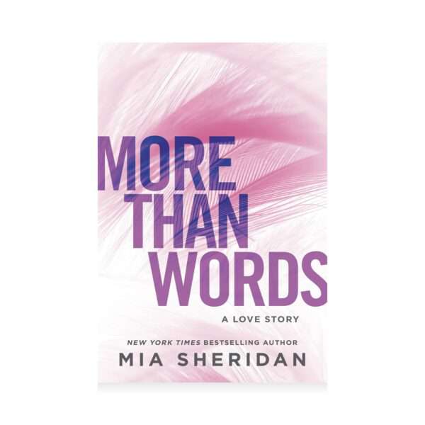 Mia Sheridan- More Than Words A Love Story
